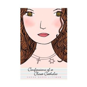 Confessions of a Closet Catholic